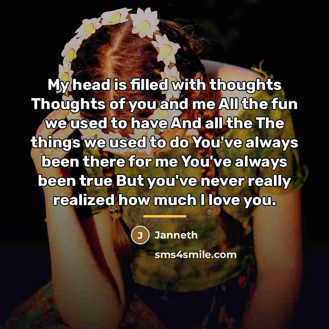 “My head is filled with thoughts Thoughts of you and…” quote by Janneth