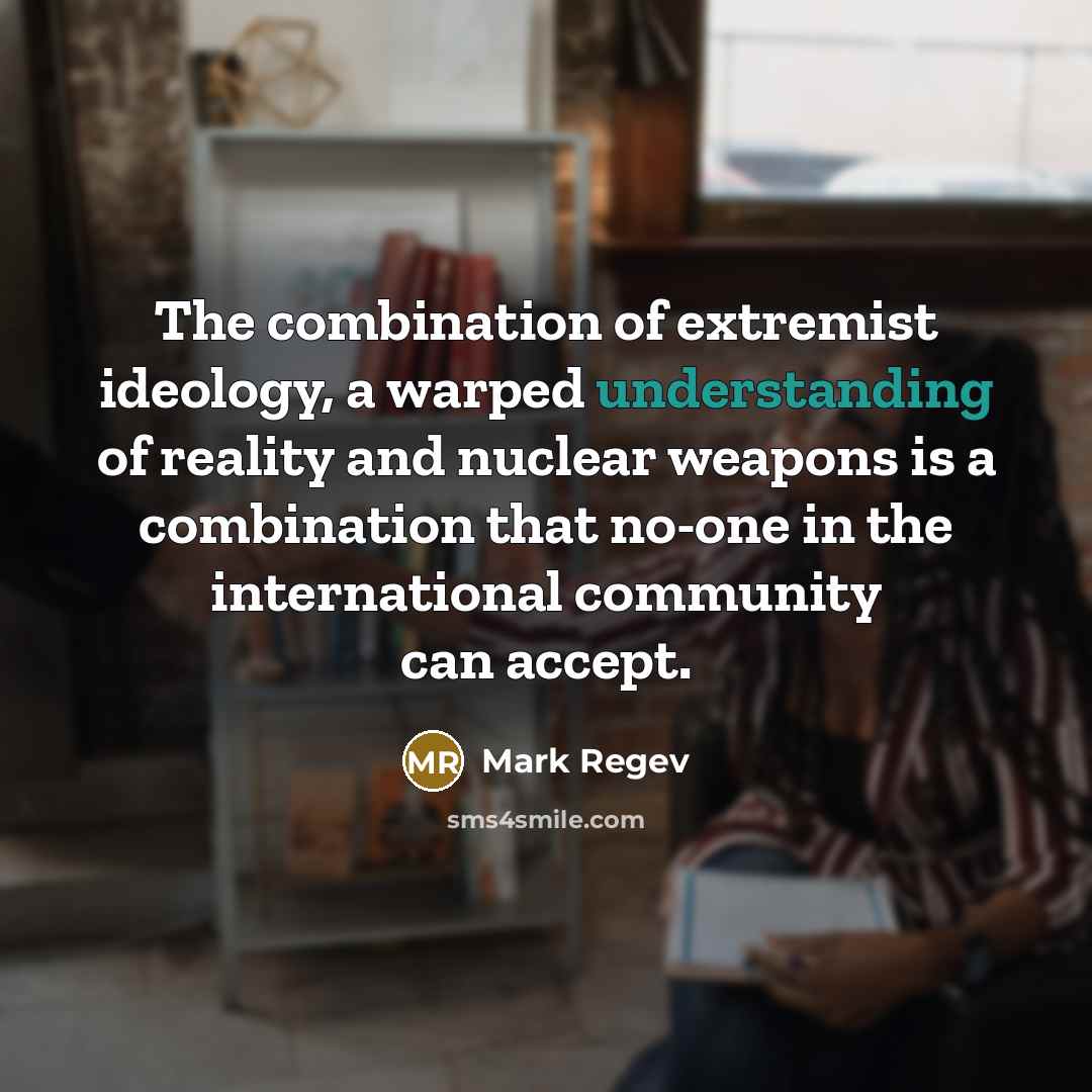 “The combination of extremist ideology, a warped understanding of reality…” quote by Mark Regev