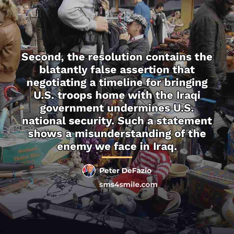 “Second, the resolution contains the blatantly false assertion that negotiating…” quote by Peter DeFazio