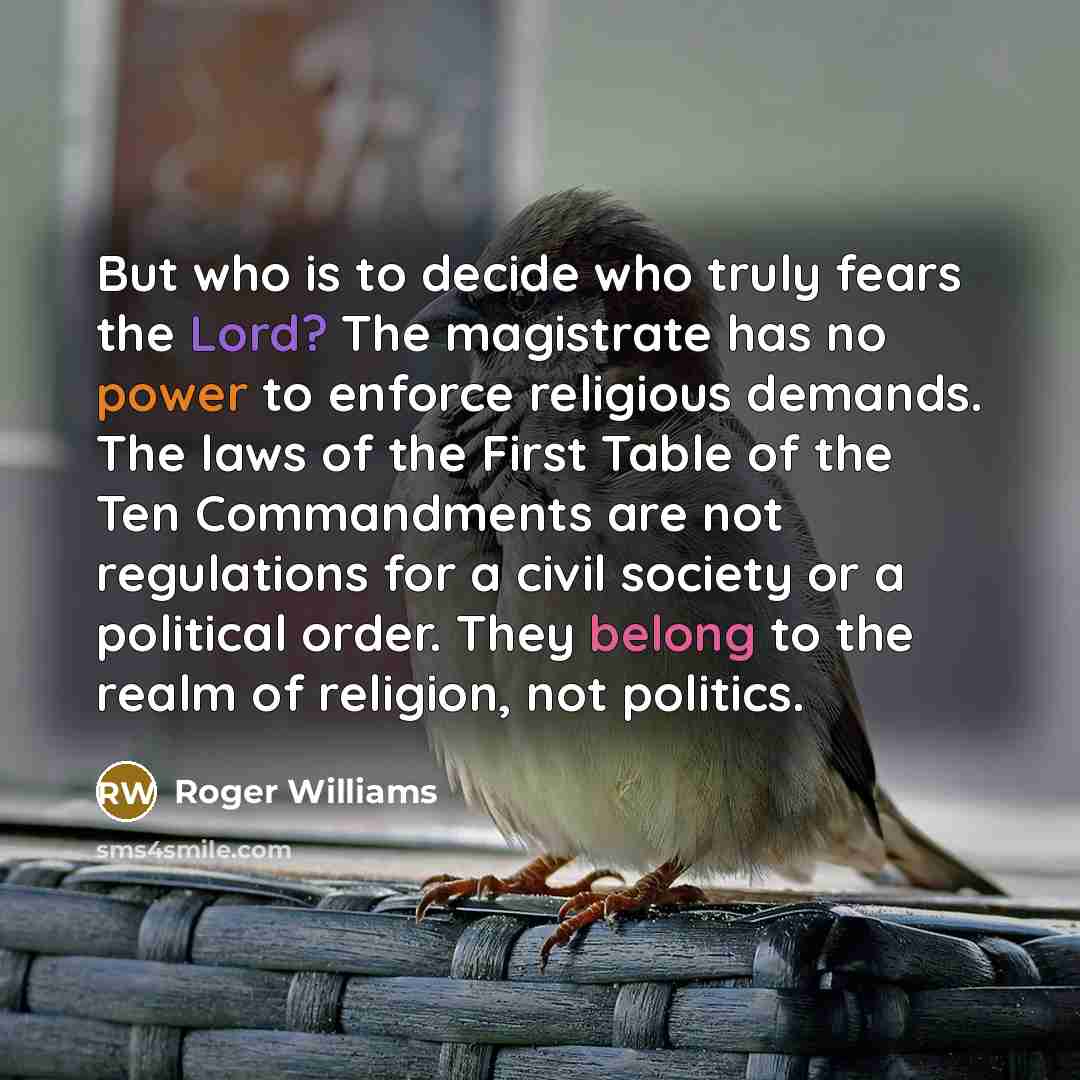 “But who is to decide who truly fears the Lord?…” quote by Roger Williams
