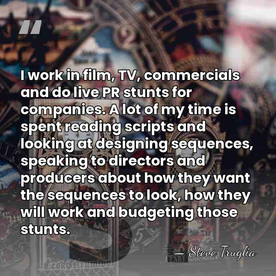 I work in film, TV, commercials and do live PR stunts for&hellip; - Steve Truglia