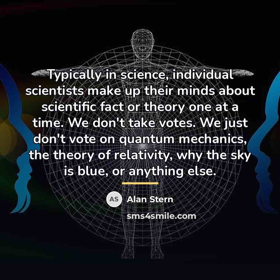 “Typically in science, individual scientists make up their minds about…” quote by Alan Stern