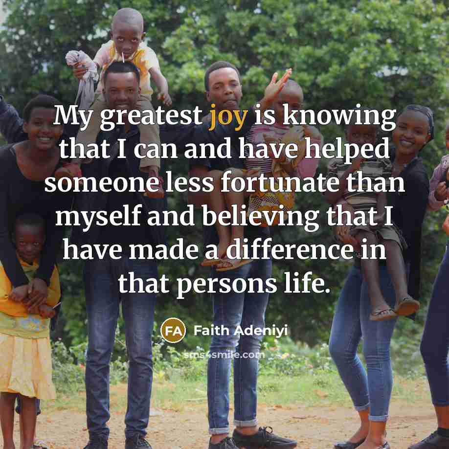 “My greatest joy is knowing that I can and have…” quote by Faith Adeniyi
