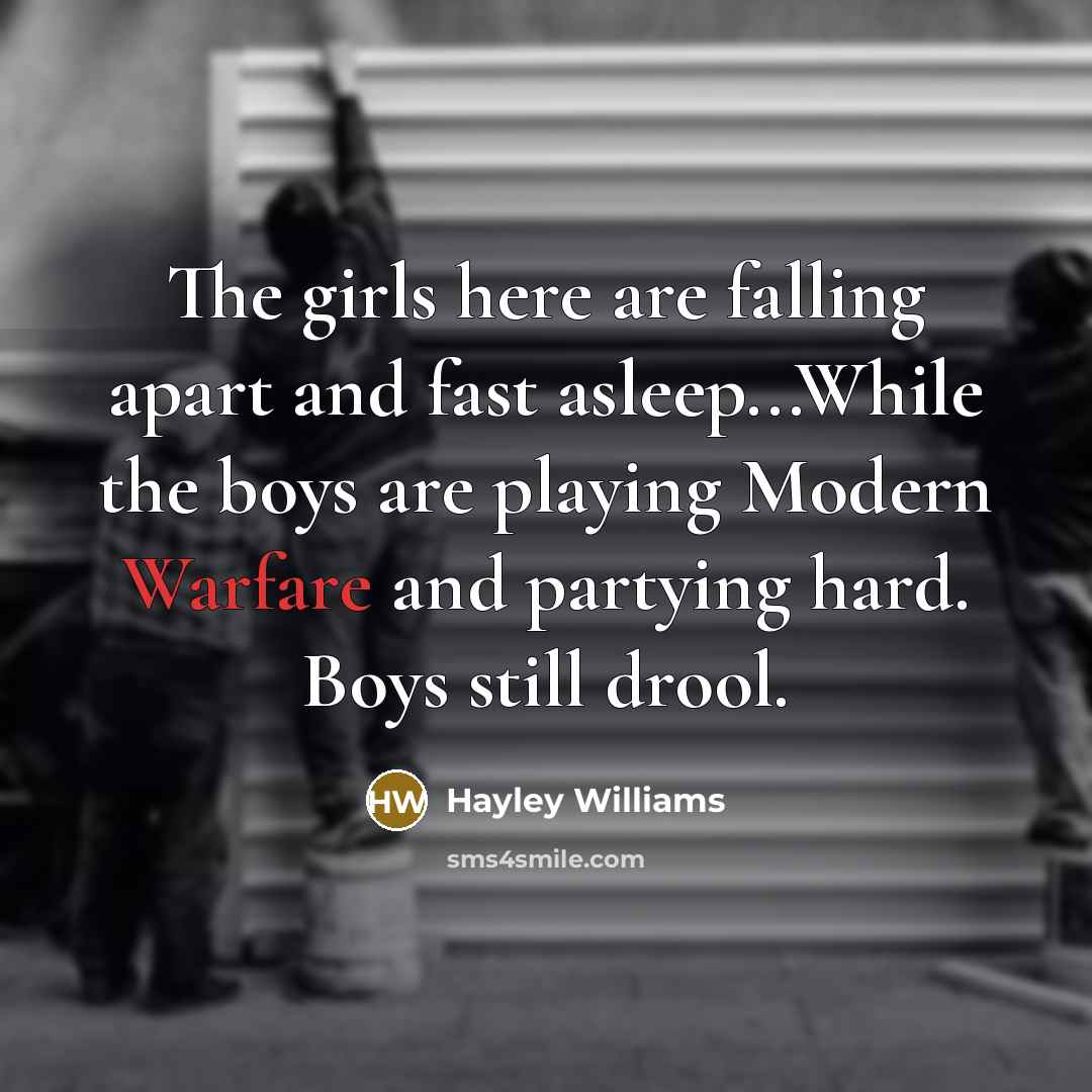“The girls here are falling apart and fast asleep...While the…” quote by Hayley Williams