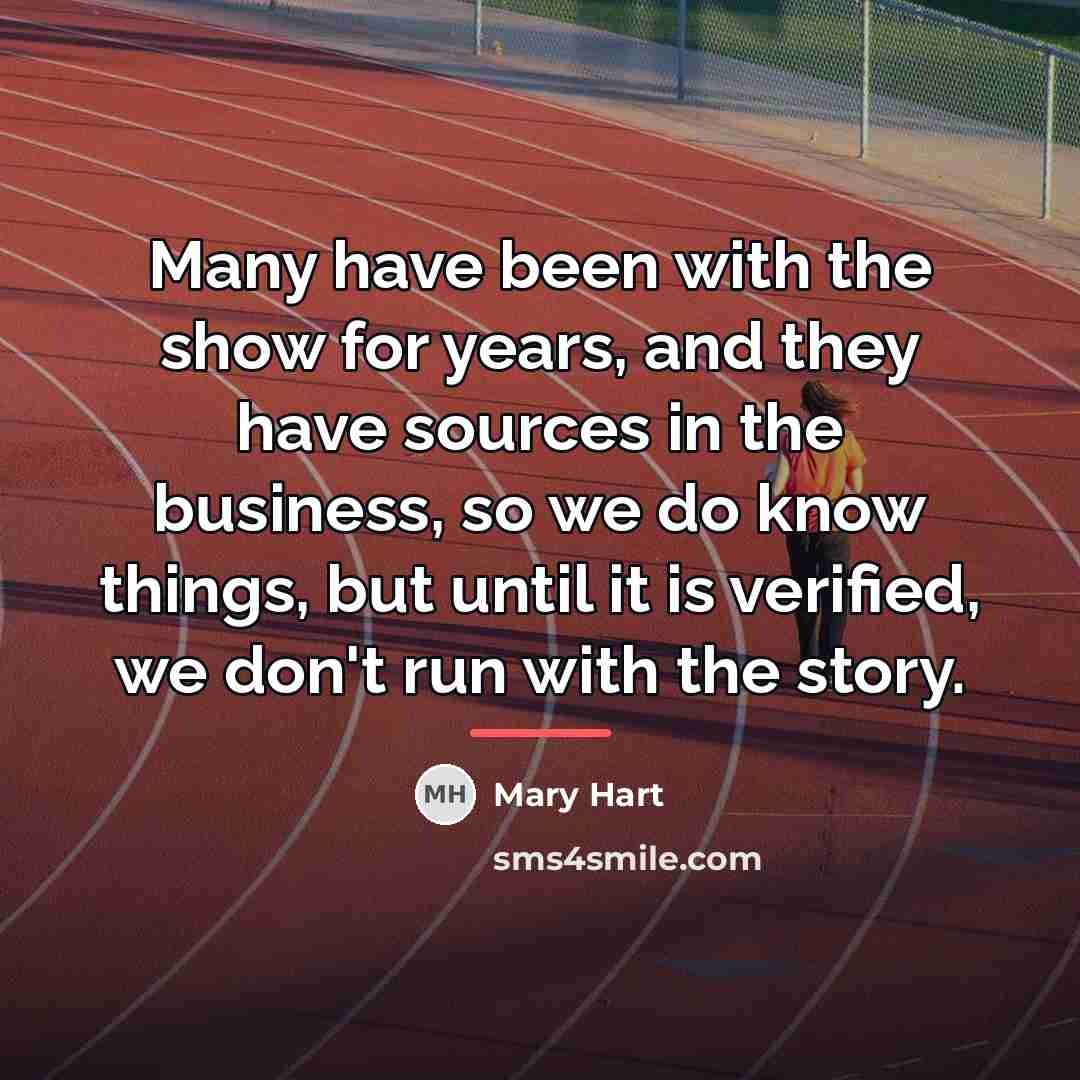“Many have been with the show for years, and they…” quote by Mary Hart