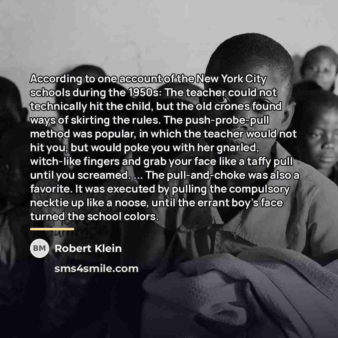“According to one account of the New York City schools…” quote by Robert Klein