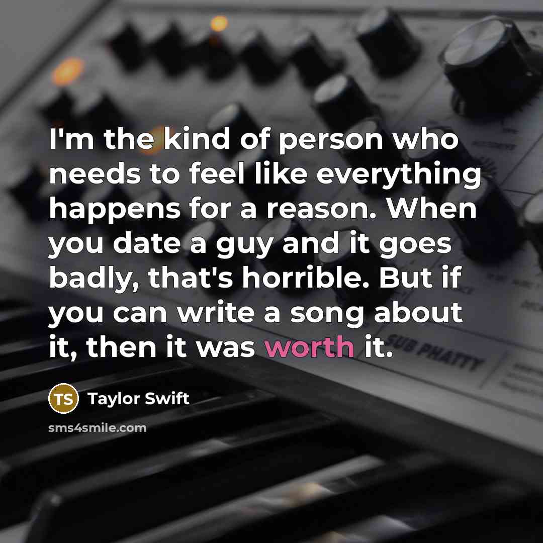 “I'm the kind of person who needs to feel like…” quote by Taylor Swift