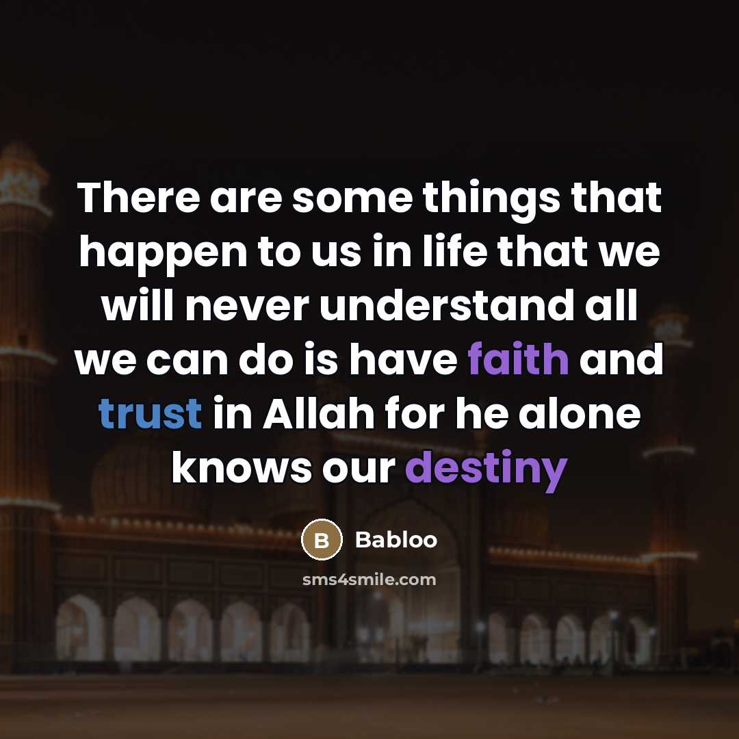 “There are some things that happen to us in life…” quote by Babloo