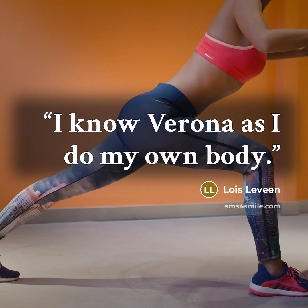 “I know Verona as I do my own body.” quote by Lois Leveen