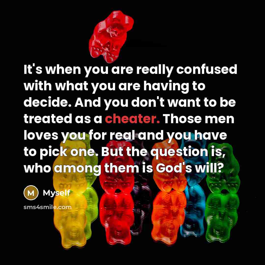 “It's when you are really confused with what you are…” quote by Myself