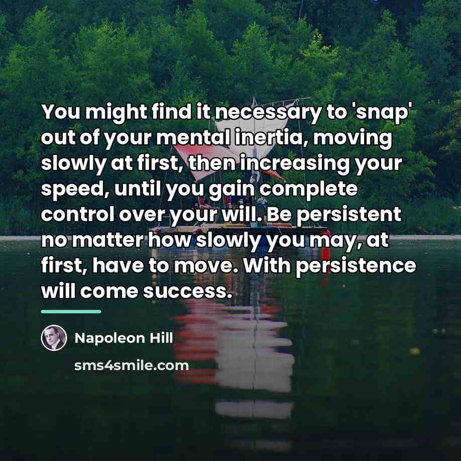 “You might find it necessary to 'snap' out of your…” quote by Napoleon Hill