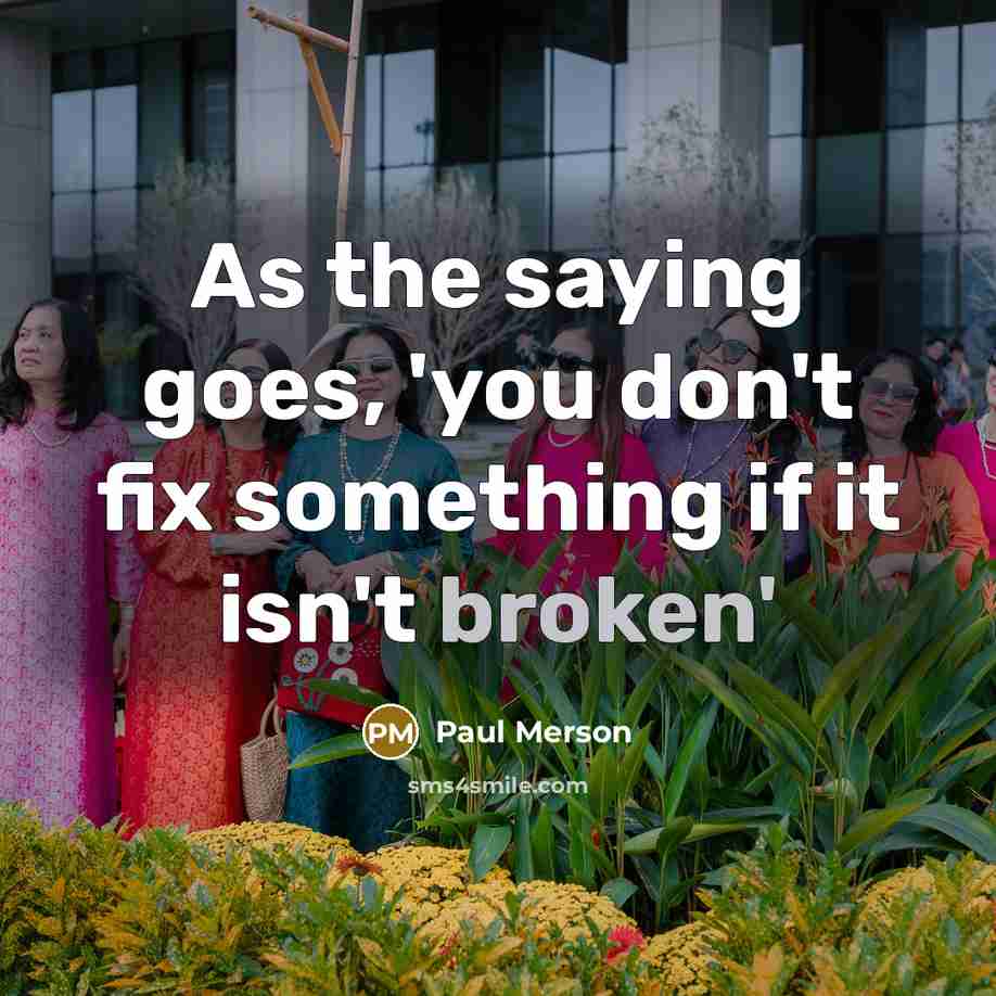 “As the saying goes, 'you don't fix something if it…” quote by Paul Merson