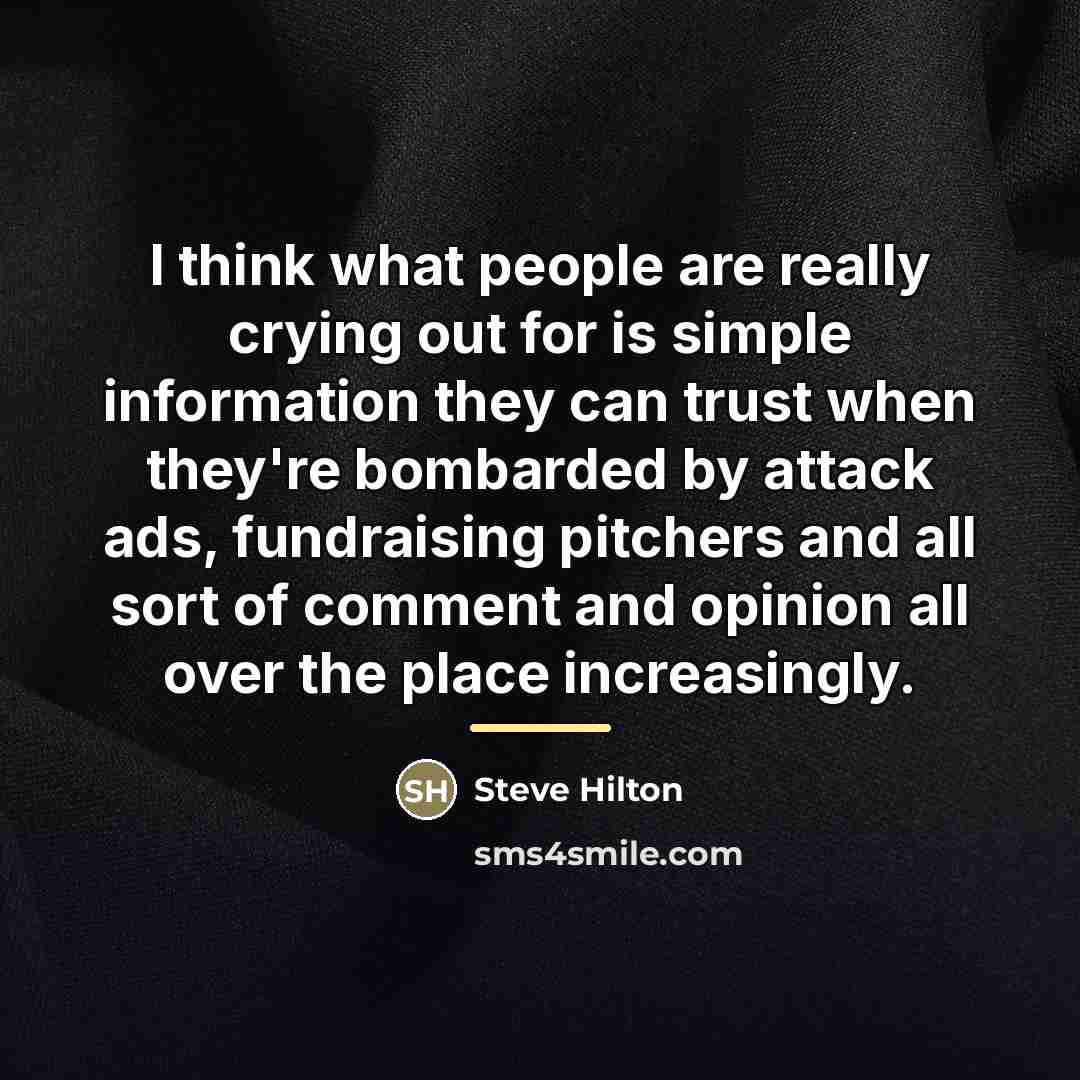 “I think what people are really crying out for is…” quote by Steve Hilton