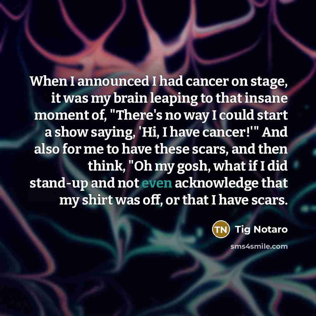 “When I announced I had cancer on stage, it was…” quote by Tig Notaro