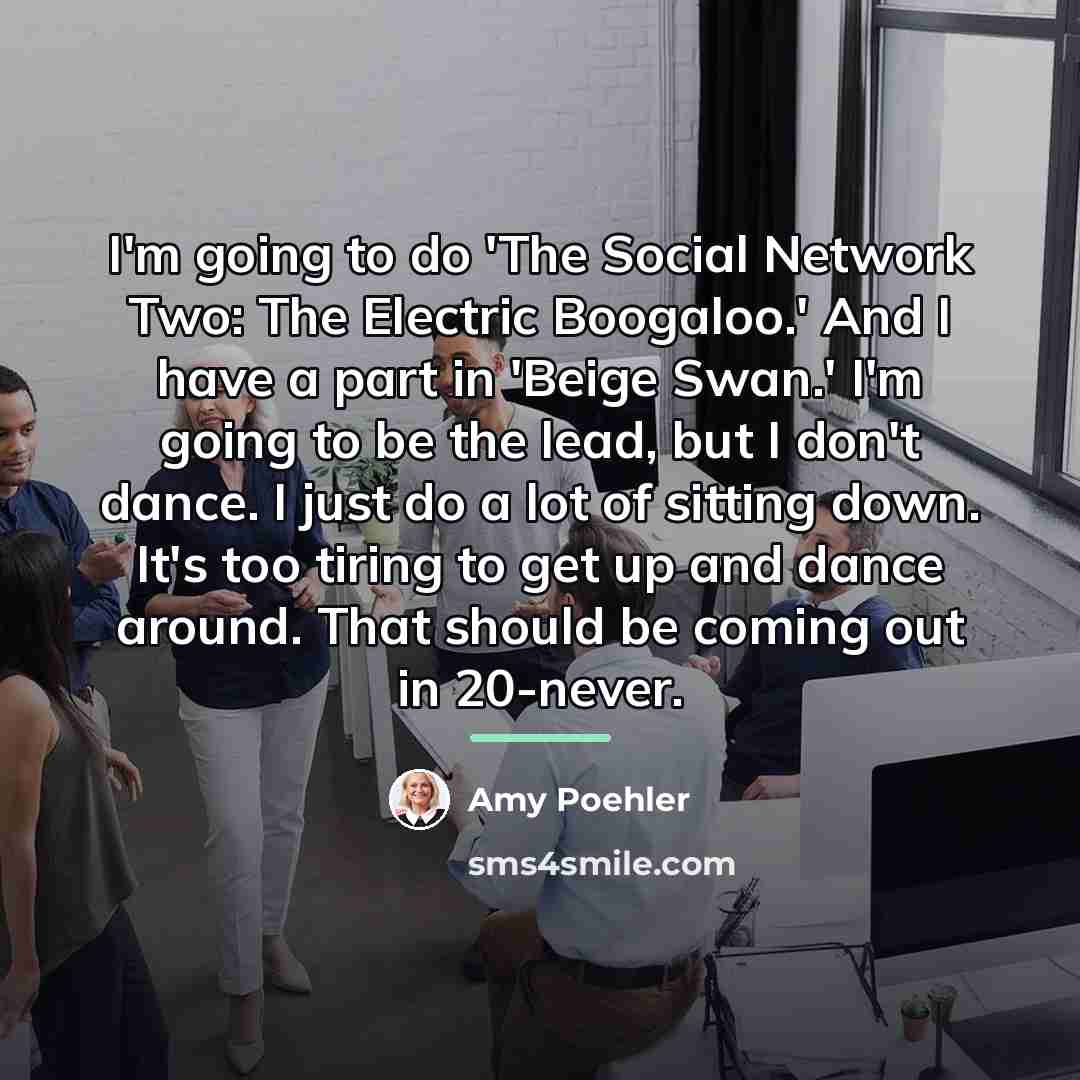 “I'm going to do 'The Social Network Two: The Electric…” quote by Amy Poehler