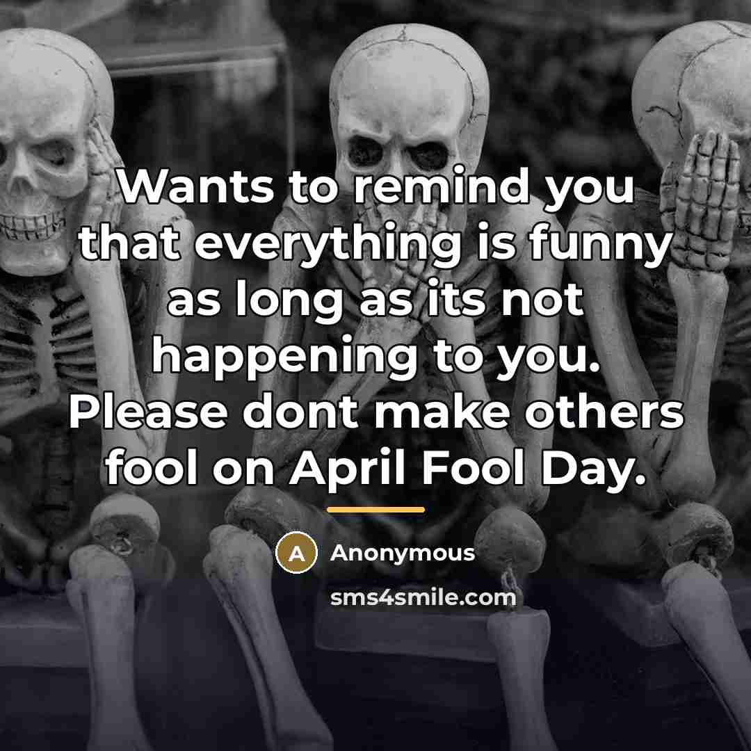 “Wants to remind you that everything is funny as long…” quote by Anonymous