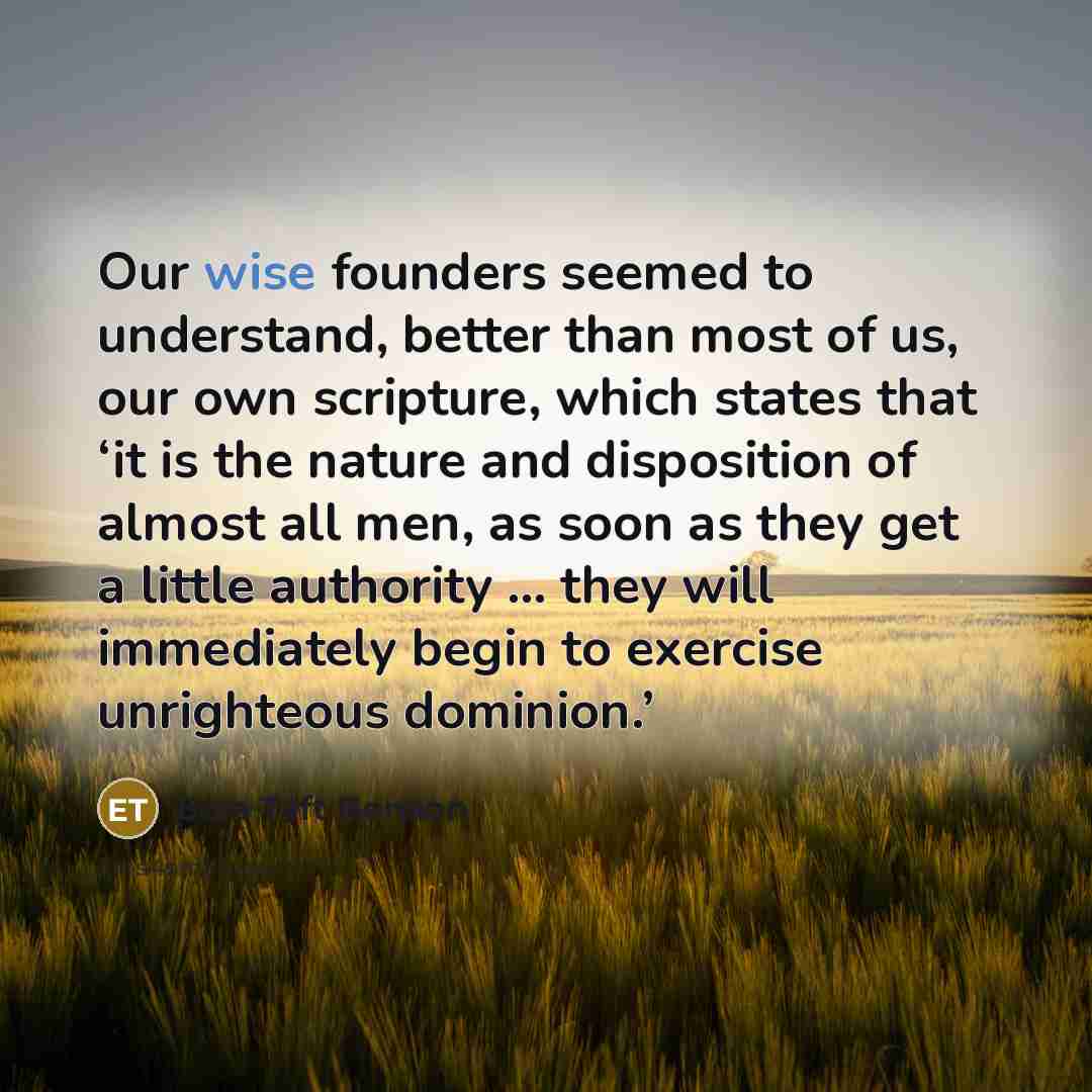 “Our wise founders seemed to understand, better than most of…” quote by Ezra Taft Benson