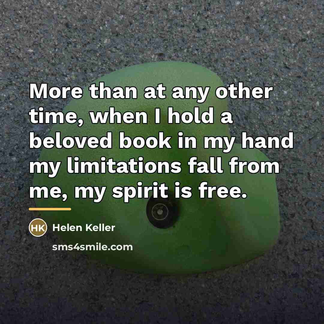 “More than at any other time, when I hold a…” quote by Helen Keller