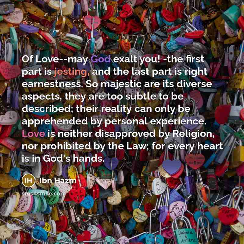 “Of Love--may God exalt you! -the first part is jesting,…” quote by Ibn Hazm