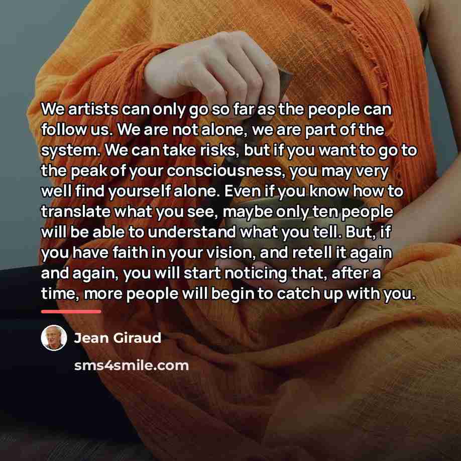 “We artists can only go so far as the people…” quote by Jean Giraud