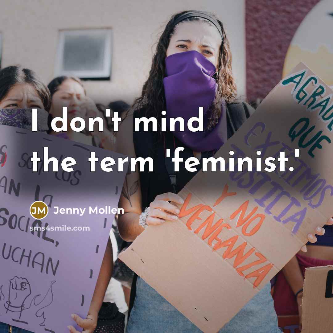 “I don't mind the term 'feminist.'…” quote by Jenny Mollen