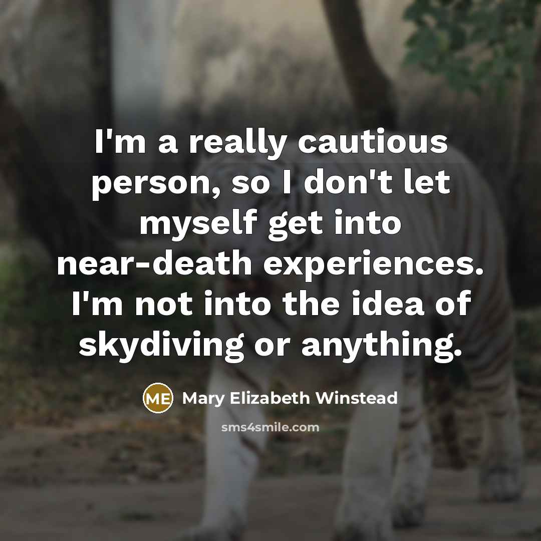 “I'm a really cautious person, so I don't let myself…” quote by Mary Elizabeth Winstead