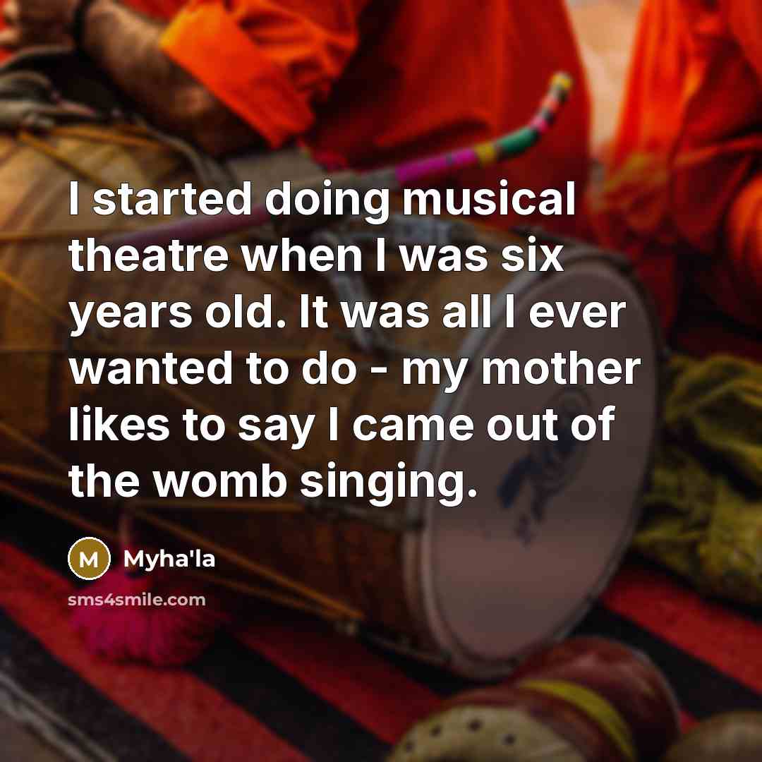 “I started doing musical theatre when I was six years…” quote by Myha'la