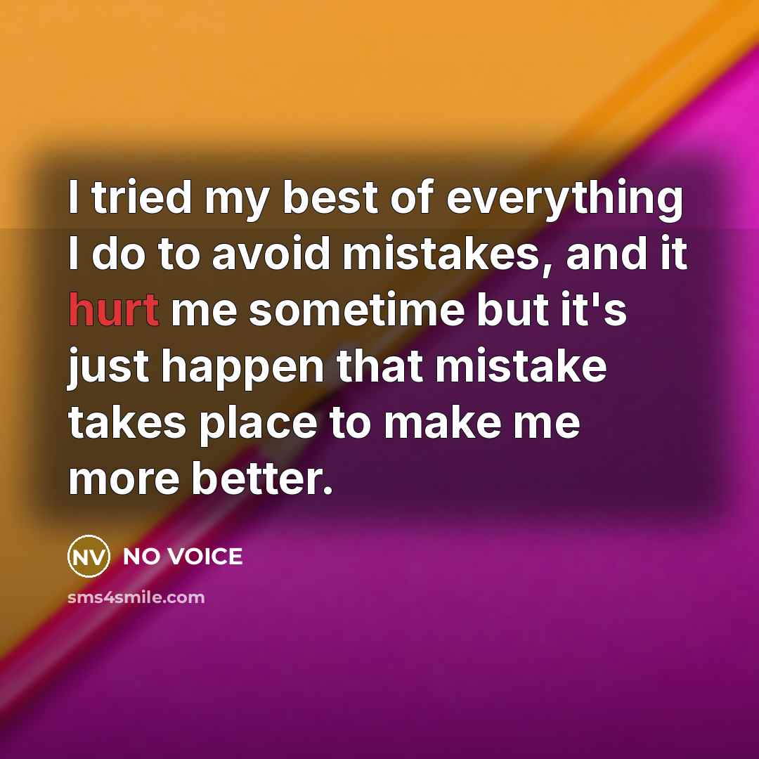 “I tried my best of everything I do to avoid…” quote by NO VOICE