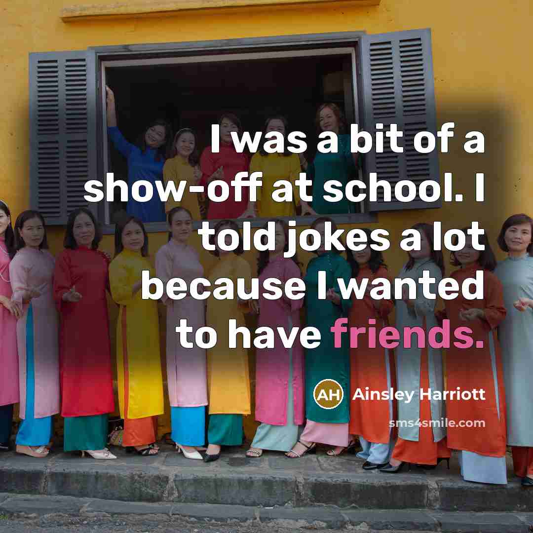 “I was a bit of a show-off at school. I…” quote by Ainsley Harriott