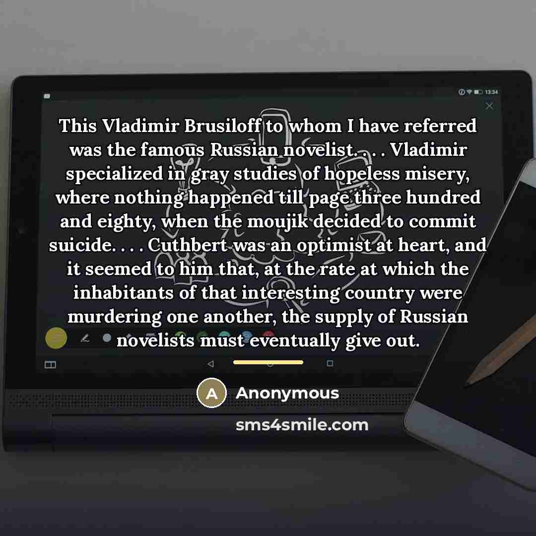 “This Vladimir Brusiloff to whom I have referred was the…” quote by Anonymous