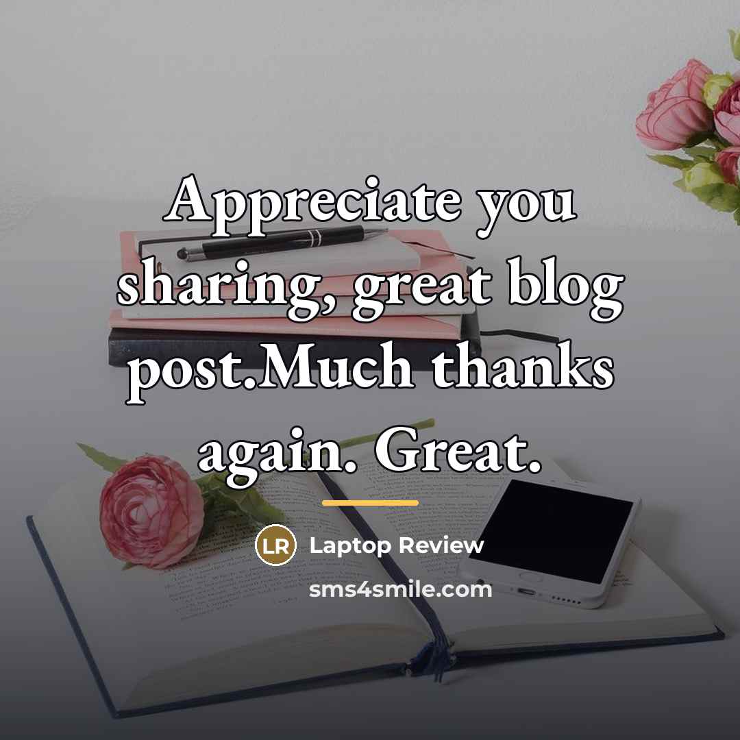 “Appreciate you sharing, great blog post.Much thanks again. Great.…” quote by Laptop Review