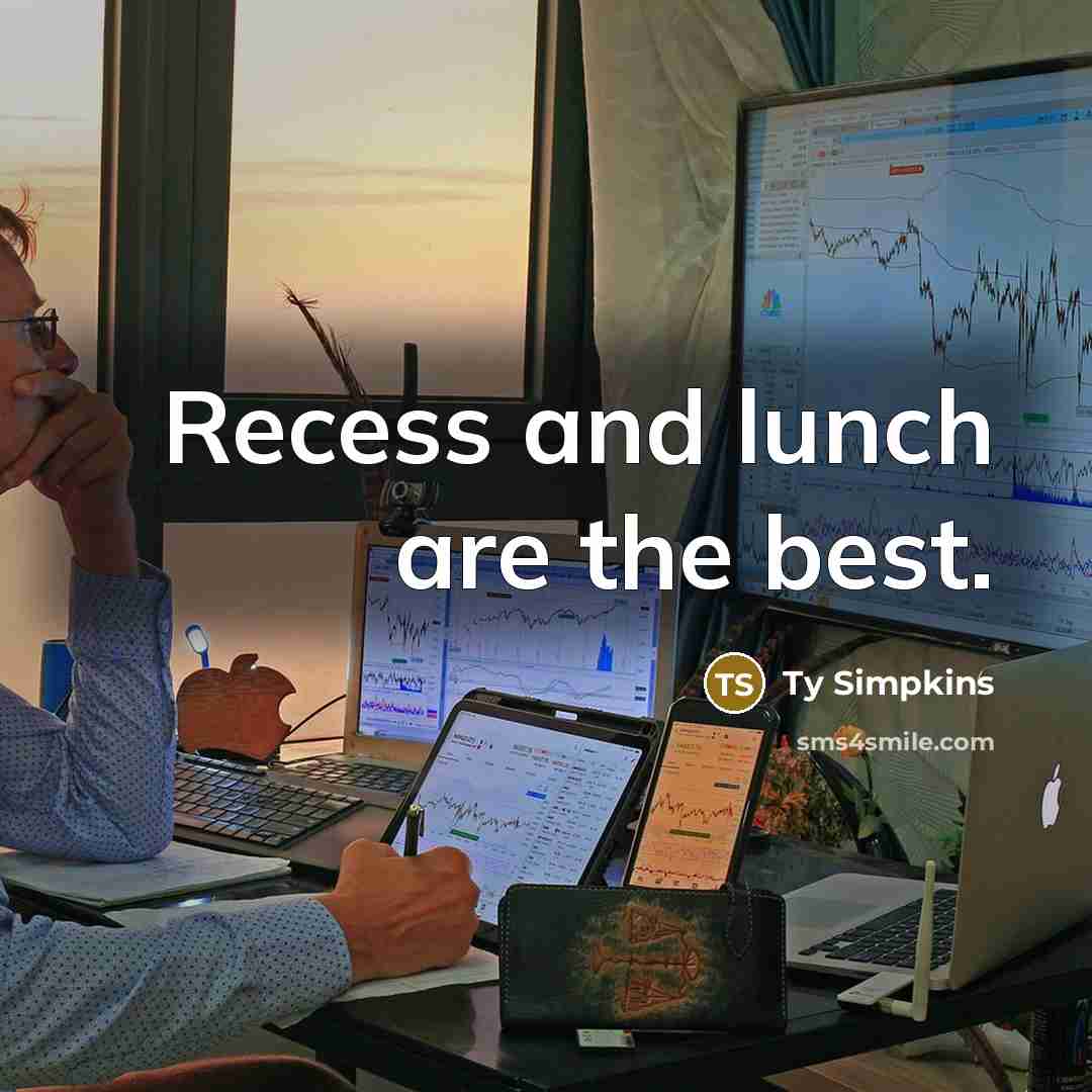 “Recess and lunch are the best.…” quote by Ty Simpkins