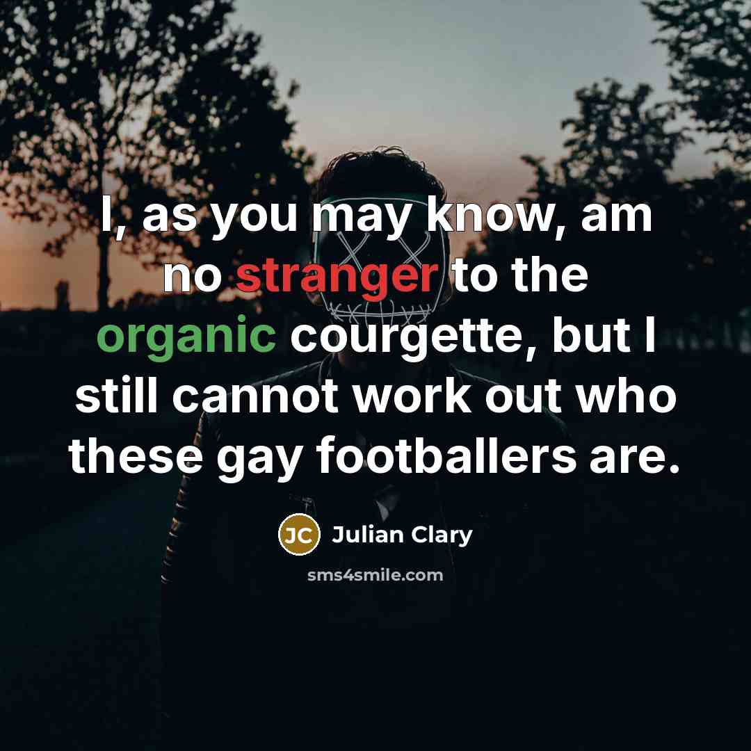 “I, as you may know, am no stranger to the…” quote by Julian Clary