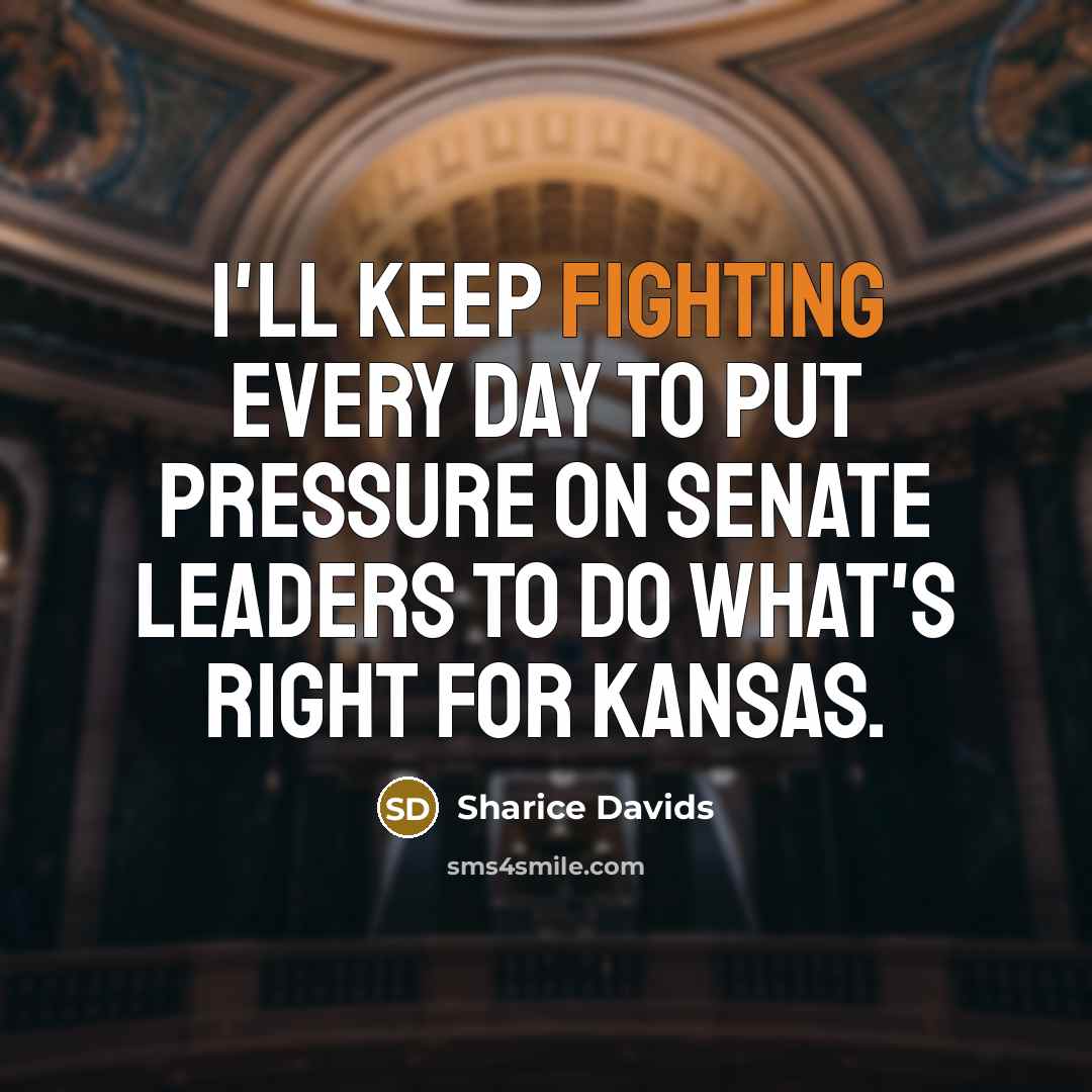 “I'll keep fighting every day to put pressure on Senate…” quote by Sharice Davids