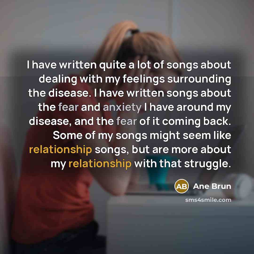“I have written quite a lot of songs about dealing…” quote by Ane Brun