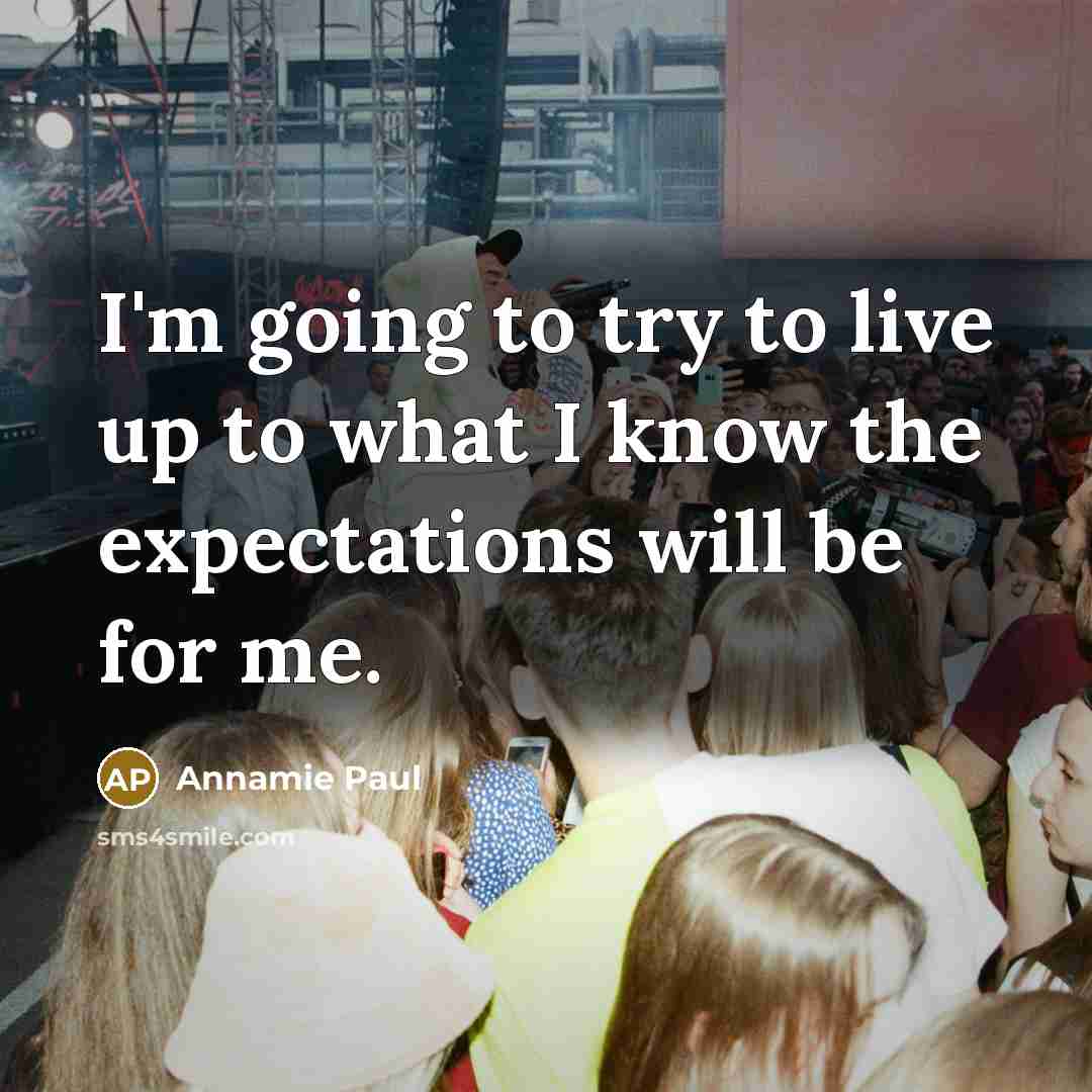 “I'm going to try to live up to what I…” quote by Annamie Paul