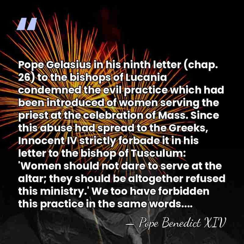 Pope Gelasius in his ninth letter (chap. 26) to the bishops of&hellip; - Pope Benedict XIV