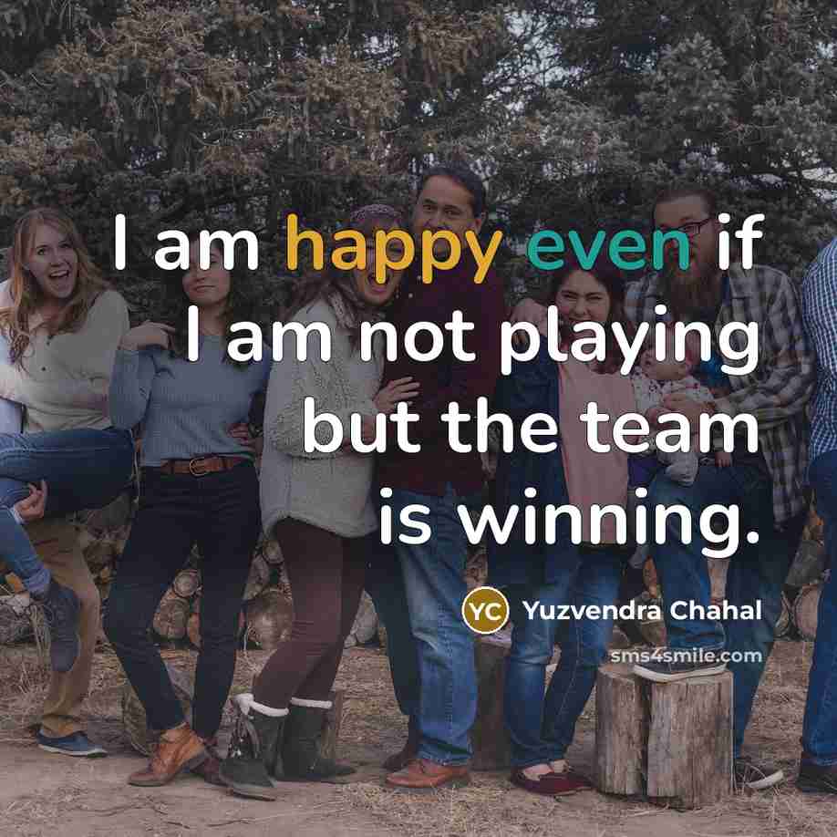 “I am happy even if I am not playing but…” quote by Yuzvendra Chahal