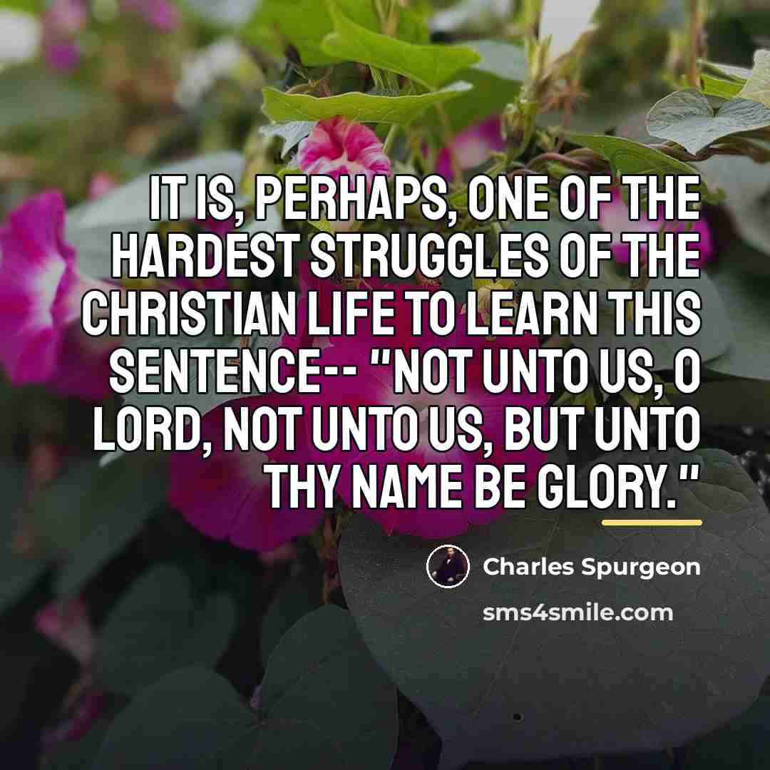 “It is, perhaps, one of the hardest struggles of the…” quote by Charles Spurgeon
