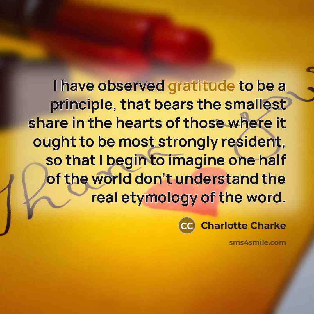“I have observed gratitude to be a principle, that bears…” quote by Charlotte Charke