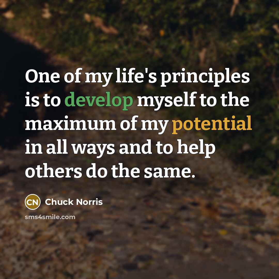 “One of my life's principles is to develop myself to…” quote by Chuck Norris
