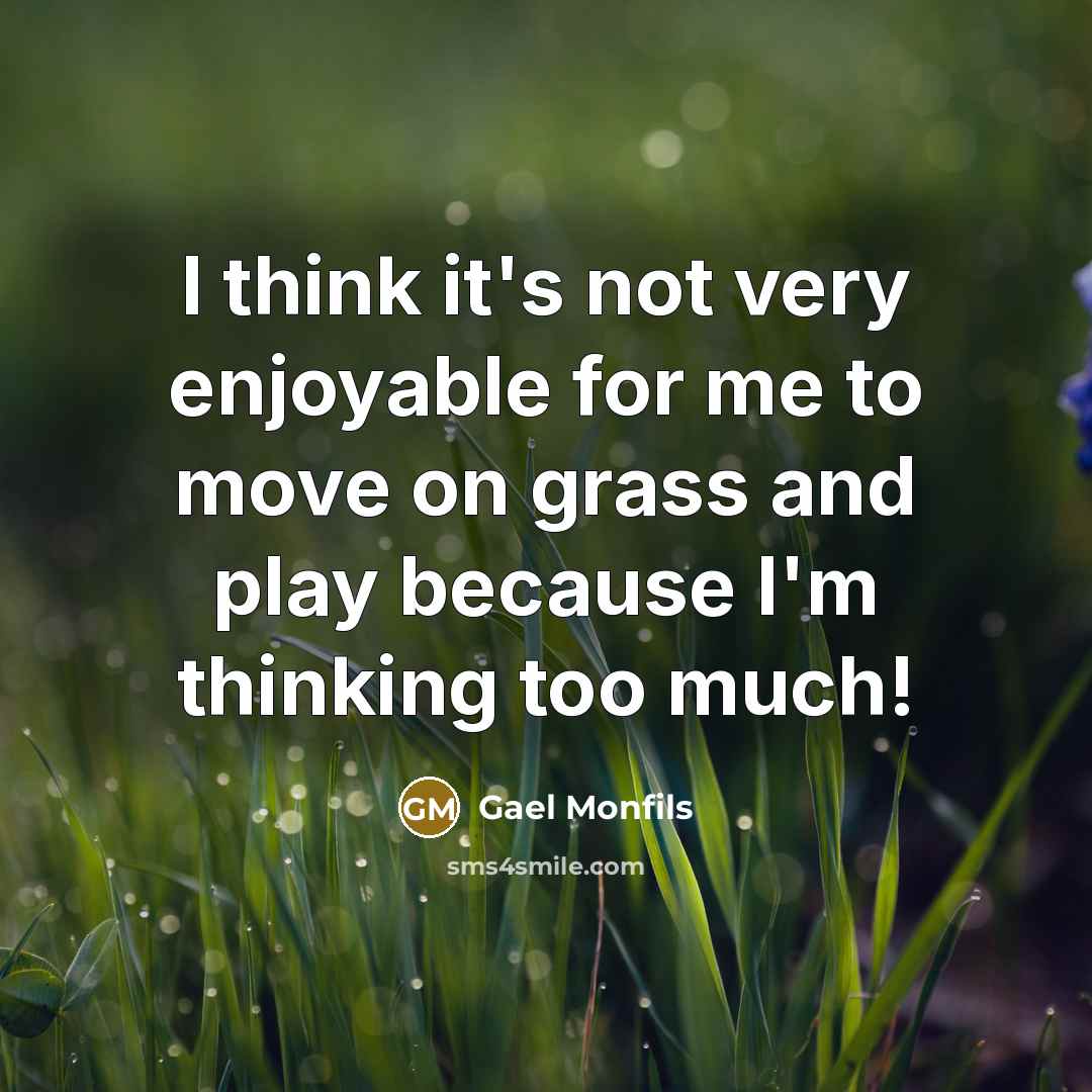 “I think it's not very enjoyable for me to move…” quote by Gael Monfils