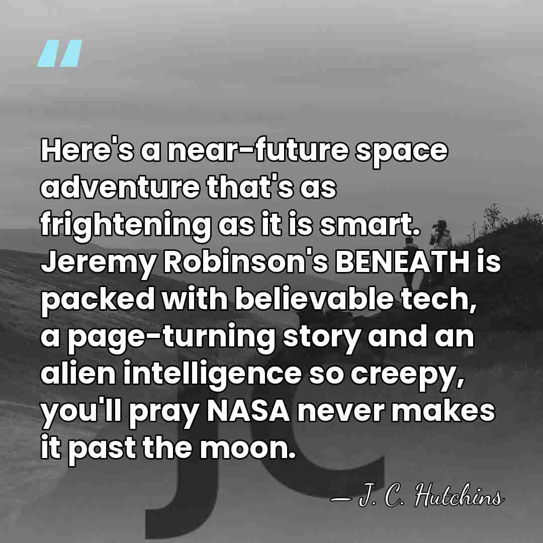 Here's a near-future space adventure that's as frightening as it is smart.&hellip; - J. C. Hutchins