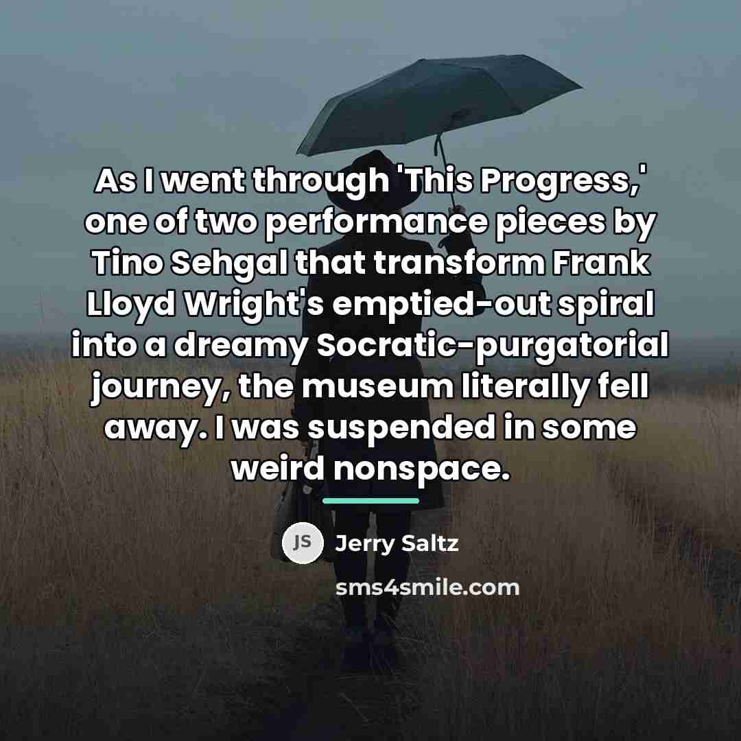 “As I went through 'This Progress,' one of two performance…” quote by Jerry Saltz