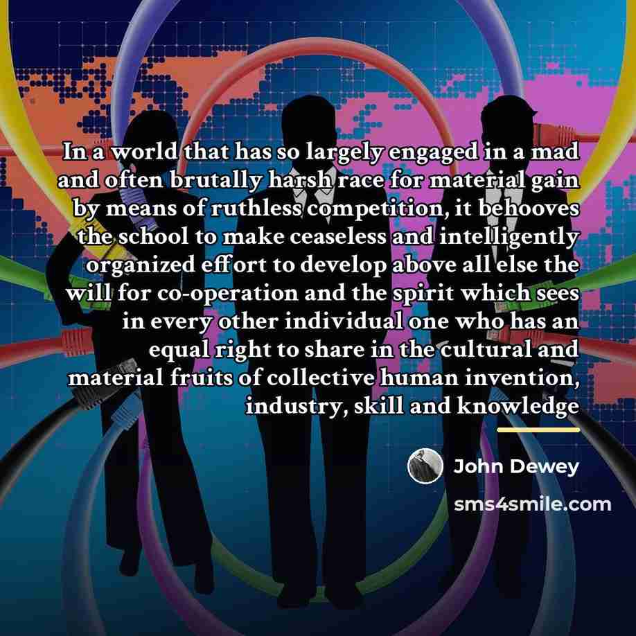“In a world that has so largely engaged in a…” quote by John Dewey