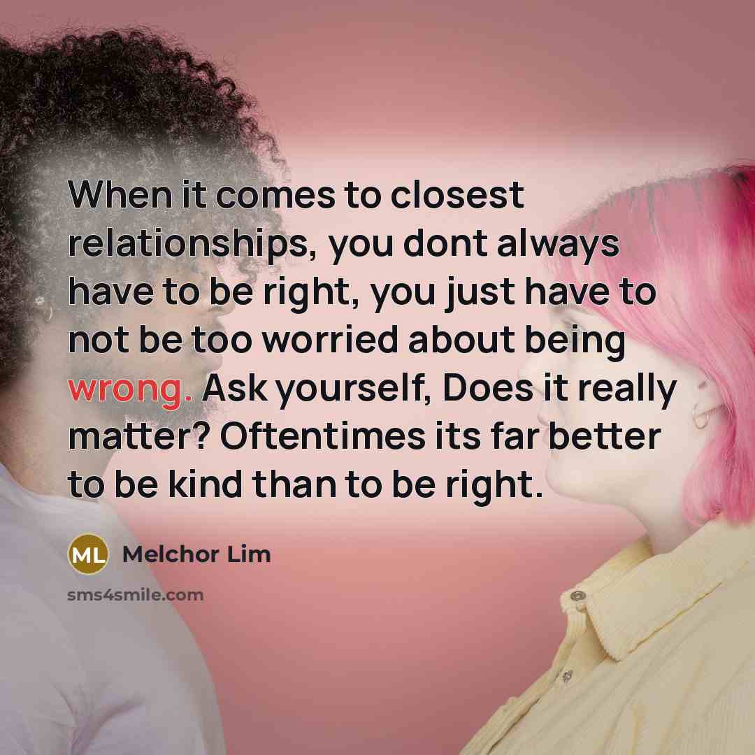 “When it comes to closest relationships, you dont always have…” quote by Melchor Lim