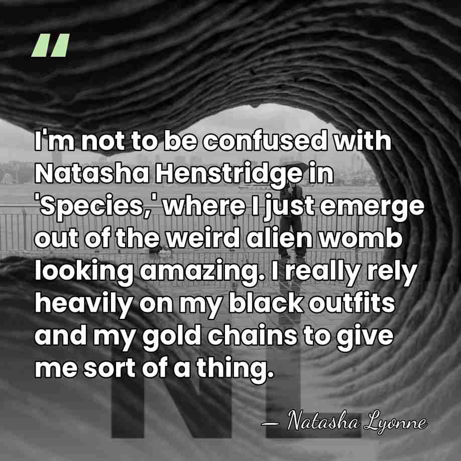 I'm not to be confused with Natasha Henstridge in 'Species,' where I&hellip; - Natasha Lyonne