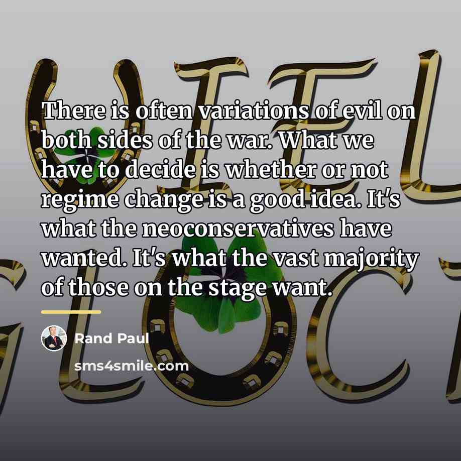 “There is often variations of evil on both sides of…” quote by Rand Paul