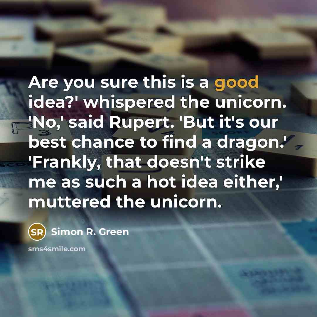 “Are you sure this is a good idea?' whispered the…” quote by Simon R. Green
