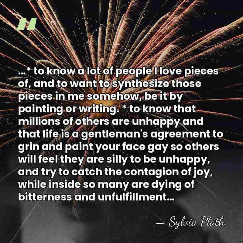 …* to know a lot of people I love pieces of, and&hellip; - Sylvia Plath